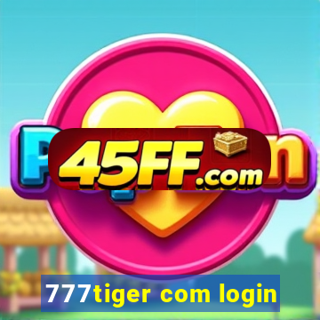 777tiger com login